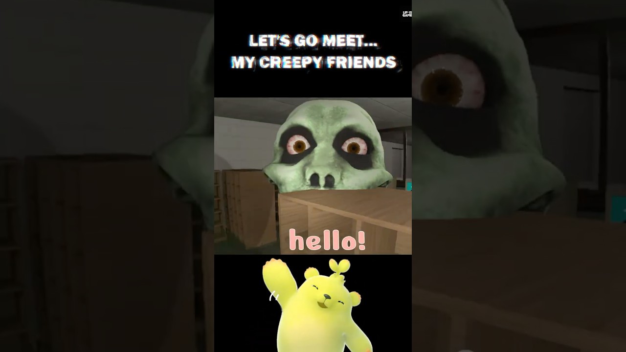 Let’s Go Meet… My Creepy Friend 👀