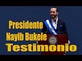 Presidente Nayib Bukele Testimonio - Jimmy Alvarez