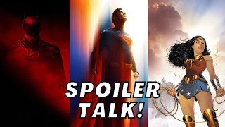 Superman Spoiler Talk, Warner Bros Likes The Batman Pt 2, Wonder Woman Moving Forward