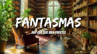 Humbe - Fantasmas (Letras/Lyrics)