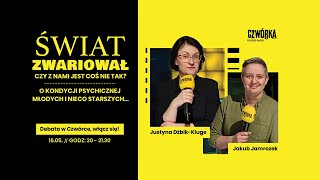 Świat zwariował, czy z nami jest coś nie tak? [DEBATA W CZWÓRCE]