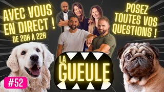 La GUEULE #52 - Actu, Décryptages, Bons plans, Bonne humeur et Chien !