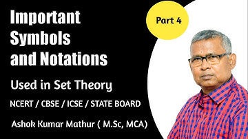 Important  Symbols and Notations used  in Set Theory | NCERT | CBSE | ICSE | STATE BOARD | Part 4