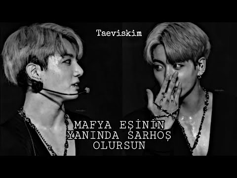 Jeon Jungkook ile hayal et °Mafya eşinin yanında sarhoş olursun°|Tek Bölümlük 🥂