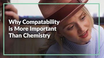 Why Compatibility Is More Important Than Chemistry | by Jay Shetty