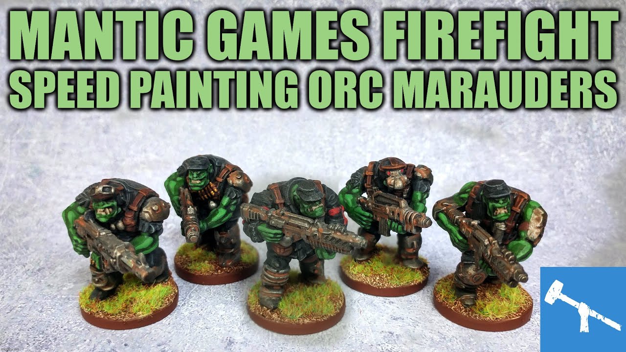 Really, REALLY Speed Painting Orc Marauders - Mantic Firefight 2nd Edition [How I Paint Things]