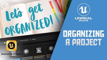 Unreal Engine 5 Tutorial -  How I Organize my Game Projects