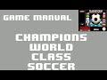 SNES Manual Champions World Class Soccer Game Manual 