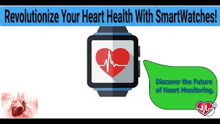 Can Smartwatches Detect Heart Problems