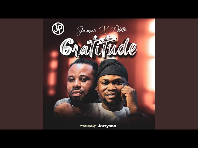 GRATITUDE (feat. Olotu Yusuf Olamide)