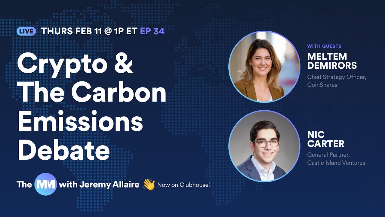 The Money Movement - Episode 36: Crypto & The Carbon Emissions Debate