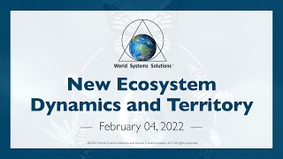 WSS - New Ecosystem Dynamics and Territory