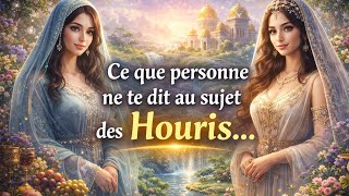 Qui sont réellement les femmes du Paradis ? La vérité révélée