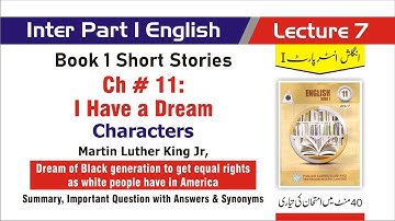 11th Class English-chapter 11 I have a Dream |Short Stories| Exam 2021