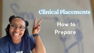How to prepare for clinical placements