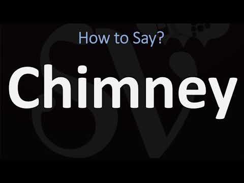 Video: How to Pronounce Chimney? (CORRECTLY)