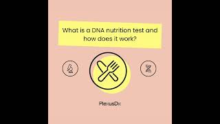 What is a DNA nutrition test and how does it work?