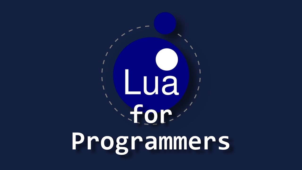 Lua for Programmers - YouTube