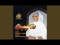Gbeje Fori Feat Hajia Shukurat Adeola Wazzi Akobi Ayeloyun Gbeje Fori Feat Hajia Shukurat Adeola Wazzi Akobi Ayeloyun