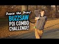 Buzzsaw Poi Choreography Challenge (Beginner Poi Combo)