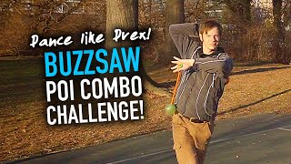 Buzzsaw Poi Choreography Challenge (Beginner Poi Combo)