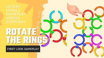 Rotate the Rings 💍🧩🤔 Mobile Game, New Game, Gameplay
