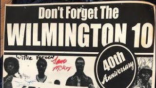 1978 SPECIAL REPORT THE WILMINGTON 10