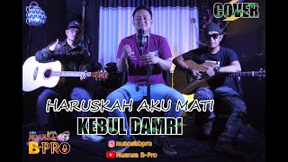 Download lagu Maulana Wijaya - Haruskah Aku Mati | COVER acoustic