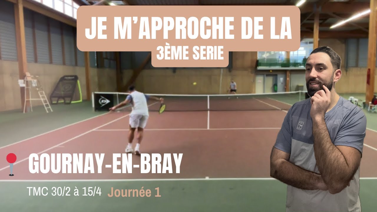 Je m’approche de la 3ème série ! TMC Gournay en Bray P1