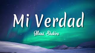 Video thumbnail of "Mi Verdad - Maná, Shakira ( Letra + vietsub )"