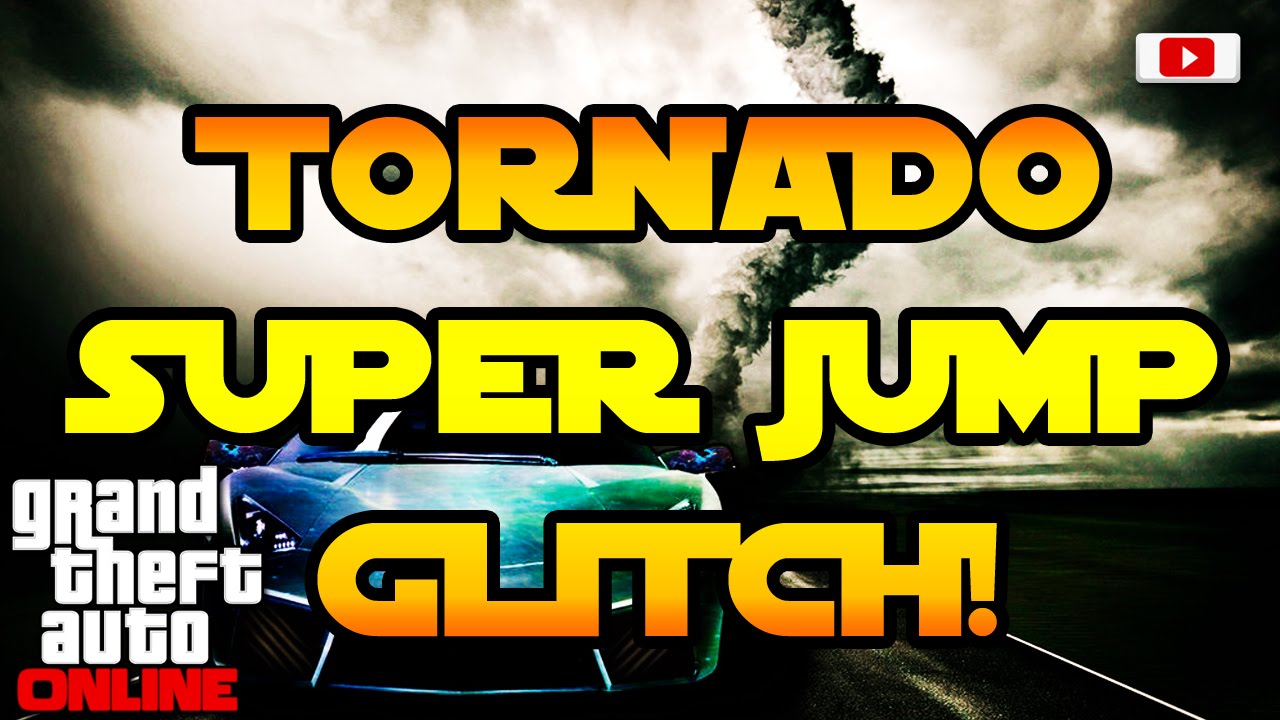 Grand Theft Auto 5 Online - Tornado Super Jump Glitch! (SOLO, Alle Konsolen)