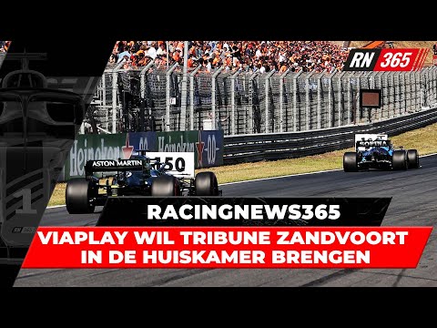 Viaplay wil tribune Zandvoort in de huiskamer brengen | RacingNews365