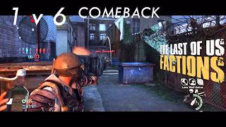1 v 6 Comeback | Factions