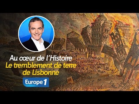 Au cœur de l&rsquo;histoire: Le tremblement de terre de Lisbonne (Franck Ferrand)
