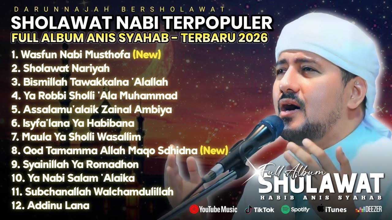 FULL ALBUM DARUNNAJAH BERSHOLAWAT | HABIB ANIS SYAHAB - TERBARU 2026
