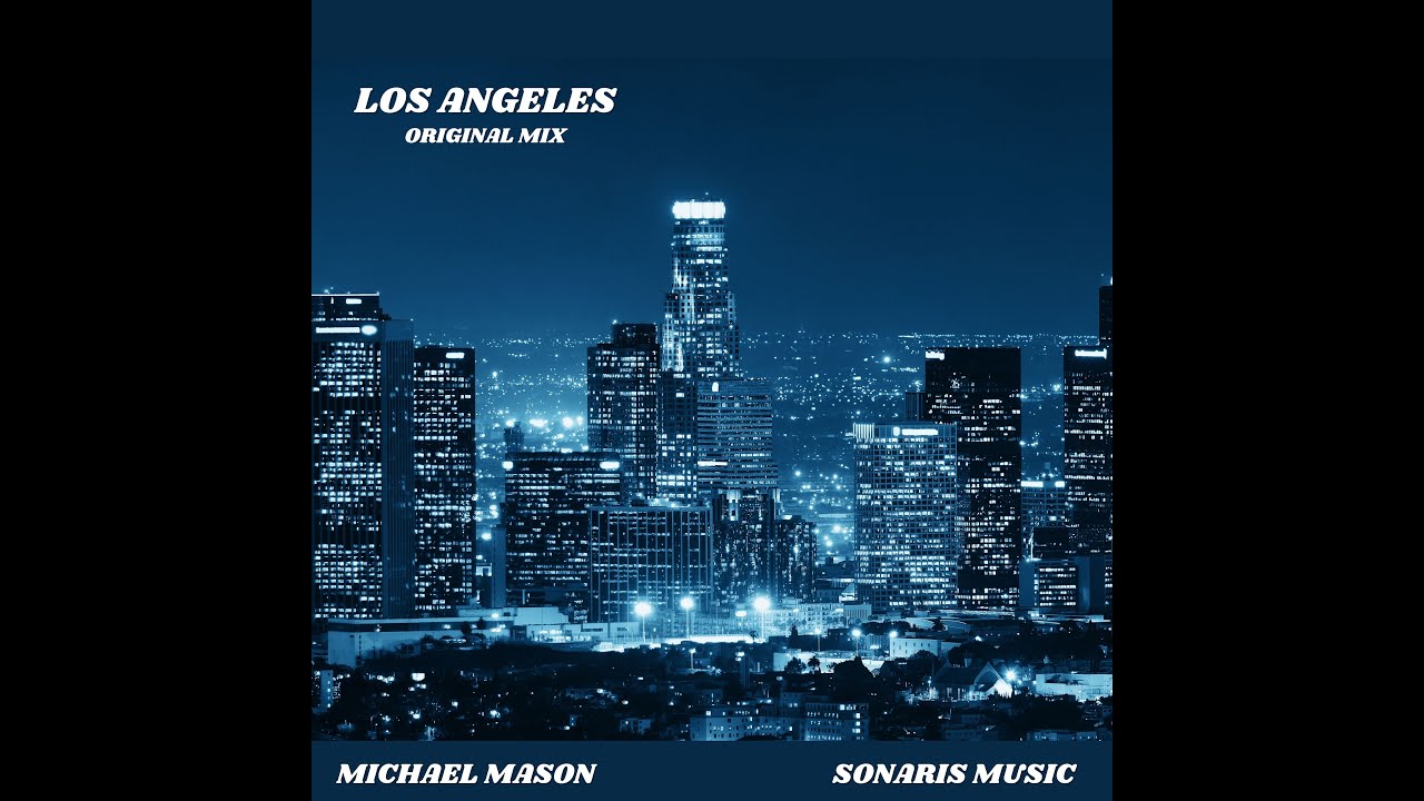 Michael Mason - LOS ANGELES (Radio Mix) 