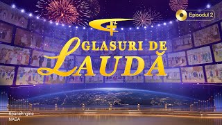 Spectacol de varietăți al Bisericii Creștine | „Glasuri de laudă”, Episodul 2