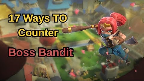 How to counter BOSS BANDIT? 💀