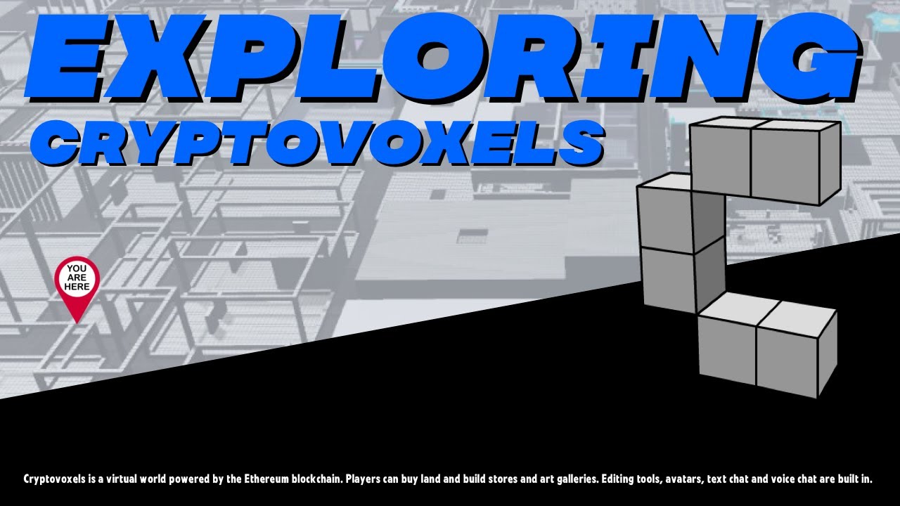 Blockchain Gaming - Crypto Voxels - Exploring the Virtual World - YouTube