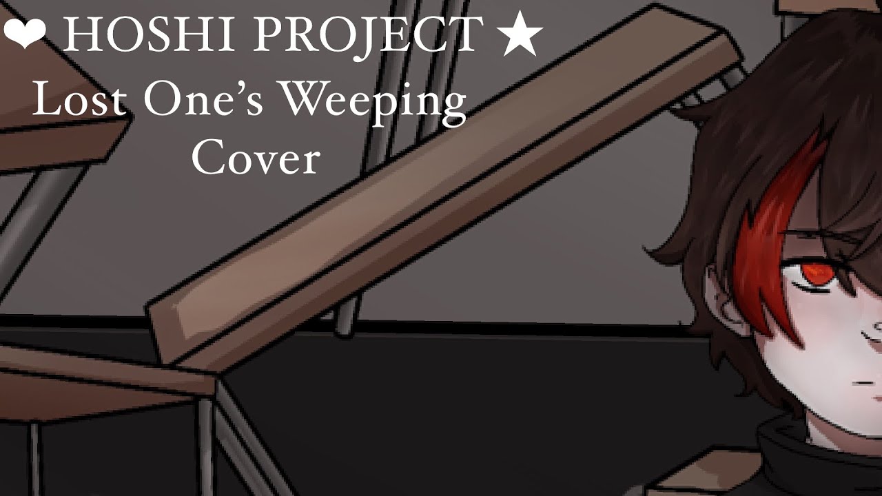 Lost Ones Weeping English Cover ❤ Hoshi Project ★