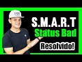 Como resolver smart status bad backup and replace  passo a passo