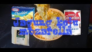 CARA BUAT JAGUNG SUSU KEJU MOZARELLA | JASUKE ENAK | SIMPEL