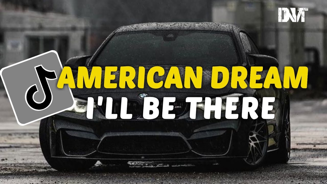 DJ AMERICAN DREAM X I'LL BE THERE SLOW KANE VIRAL TIKTOK