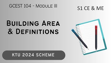 KTU 2024 Scheme | Building Area & Definitions | BTech Sem 1 CE | GCEST 104 | Malayalam