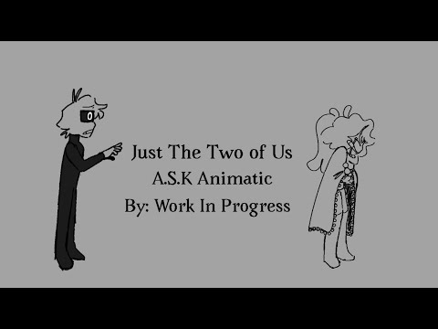 Just the Two of us || Oc Animatic