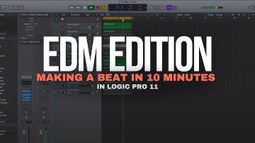 Making A Beat in 10 Minutes (Logic Pro X EDM Edition)