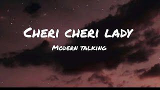 Modern talking - cheri cheri lady [ lyrics ]