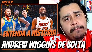 🚨 Andrew Wiggins DE VOLTA ao Golden State Warriors - Entenda a
