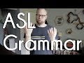ASL Grammar and the Deaf Community