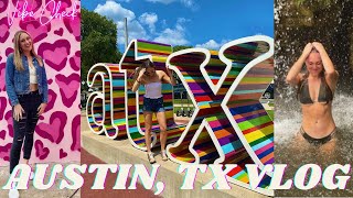 AUSTIN, TX VLOG!